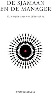 De Sjamaan En De Manager - Sven Goedbloed