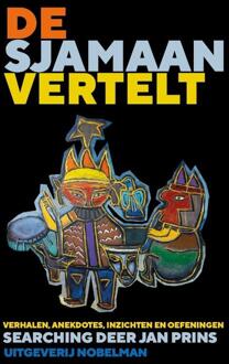 De sjamaan vertelt - (ISBN:9789491737763)