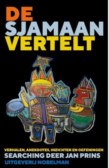 De sjamaan vertelt - (ISBN:9789491737763)