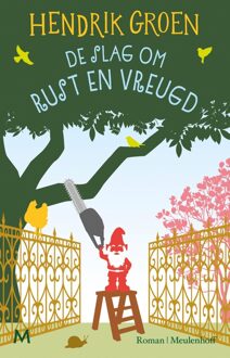 De slag om Rust en Vreugd - Hendrik Groen - ebook