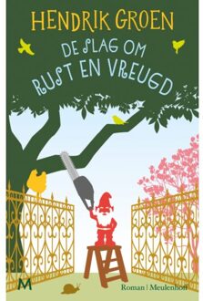 De Slag Om Rust En Vreugd - Hendrik Groen