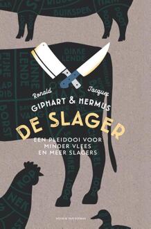 De slager -  Jacques Hermus, Ronald Giphart (ISBN: 9789038812656)