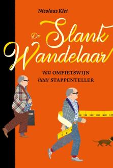 De Slankwandelaar - (ISBN:9789082850826)