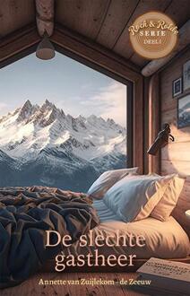 De slechte gastheer -  Annette van Zuijlekom-de Zeeuw (ISBN: 9789083381411)