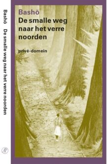 De smalle weg naar het verre noorden - Boek M. Basho (9029562552)