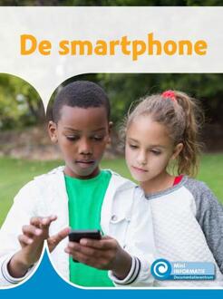 De Smartphone - Mini Informatie - Lucas Arnoldussen