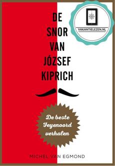 De snor van József Kiprich - eBook Michel van Egmond (9067973068)