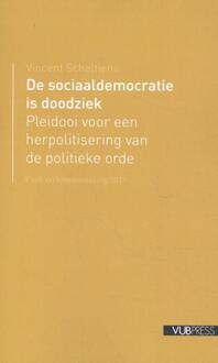 De Sociaaldemocratie Is Doodziek - - (ISBN:9789057188657)