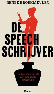 De speechschrijver -  Renée Broekmeulen (ISBN: 9789024448630)