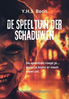 De Speeltuin der Schaduwen -  Y.H.S. Boon (ISBN: 9789465111780)
