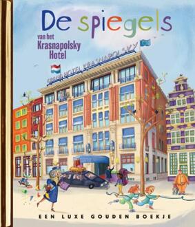 De Spiegels Van Het Krasnapolsky Hotel - Gouden Boekjes - Sjoerd Kuyper