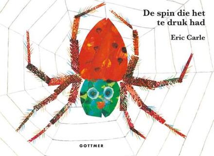 De spin die het te druk had - Boek Eric Carle (9025765505)