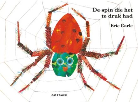 De spin die het te druk had - Boek Eric Carle (9025765505)