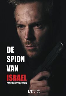 De spion van Israël -  Rene Beijersbergen (ISBN: 9789464494259)