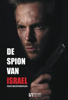 De Spion Van Israël - Rene Beijersbergen