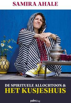 De Spirituele Allochtoon & Het Kusjeshuis - (ISBN:9789493059245)