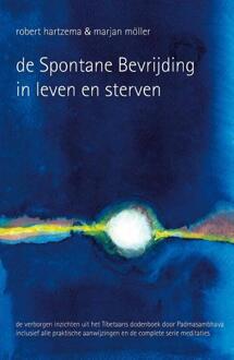 De spontane bevrijding in leven en sterven - Boek Robert Hartzema (9063501099)