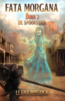 De spookstad -  Leana Mystica (ISBN: 9789463085434)