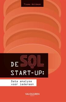 De SQL Start-up: data-analyse voor iedereen -  Tieme Woldman (ISBN: 9789463563925)