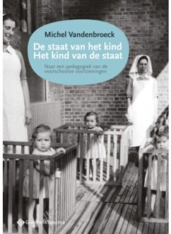 De Staat Van Het Kind; Het Kind Van De Staat - Michel Vandenbroeck