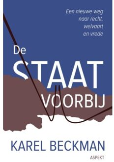 De Staat Voorbij - Boek Karel Beckman (9463382062)