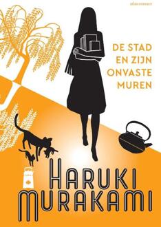 De stad en zijn onvaste muren -  Haruki Murakami (ISBN: 9789025477226)