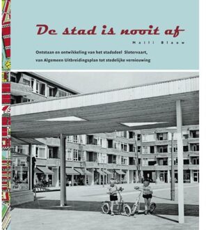 De stad is nooit af - Boek M. Blauw (9065508988)