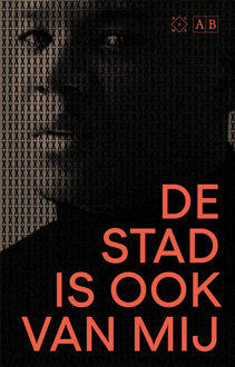 De stad is ook van mij -  Gershwin Bonevacia (ISBN: 9789493320819)