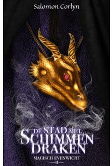 De Stad Met Schimmendraken - Magisch Evenwicht - Salomon Corlyn