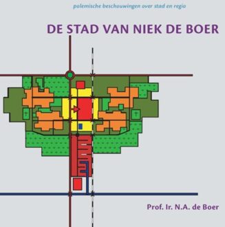 De stad van Niek de Boer - Boek N.A. de Boer (9052693269)