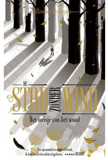 De Stad Zonder Wind. Het Meisje Van Het Woud - Eléonore Devillepoix