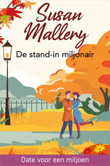 De stand-in miljonair -  Susan Mallery (ISBN: 9789402573824)