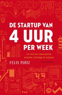 De startup van 4 uur per week - Boek Felix Plötz (9047010442)