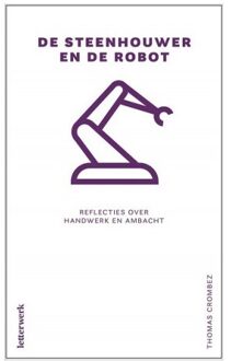 De Steenhouwer En De Robot - (ISBN:9789082894264)