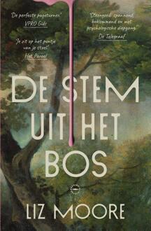 De stem uit het bos -  Liz Moore (ISBN: 9789028453524)