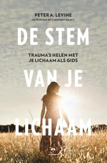 De Stem Van Je Lichaam - Peter A. Levine