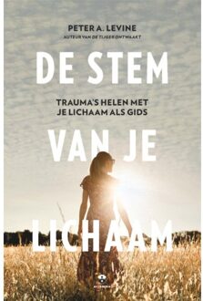 De Stem Van Je Lichaam - Peter A. Levine