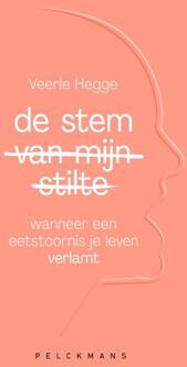De stem van mijn stilte -  Veerle Hegge (ISBN: 9789463839785)