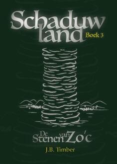 De Stenen van Zo'c -  J.B. Timber (ISBN: 9789491370335)