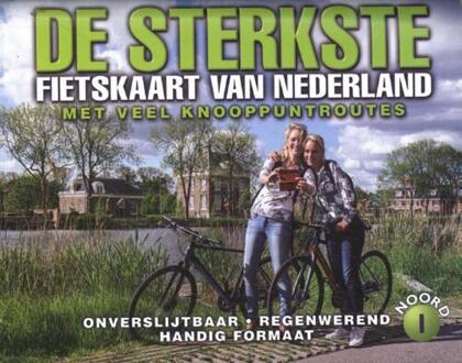De Sterkste Fietskaart Noord- En Midden-Nederland - De Sterkste Fietskaart Van Nederland