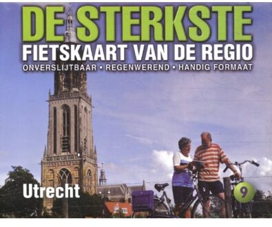 De Sterkste Fietskaart Van Utrecht - De Sterkste Fietskaart Van Nederland