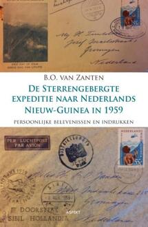 De sterrengebergte expeditie naar Nederlands Nieuw-Guinea in 1959 - Boek B.O. van Zanten (9461533799)