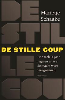 De stille coup -  Marietje Schaake (ISBN: 9789045046624)