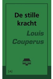 De stille kracht - Boek Louis Couperus (9491618377)