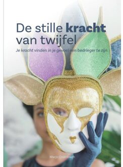 De Stille Kracht Van Twijfel - Marjo Crombach