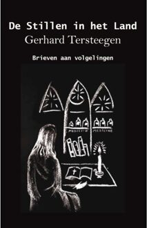 De Stillen In Het Land - Gerhard Tersteegen