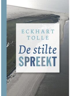 De stilte spreekt - Boek Eckhart Tolle (9020212990)