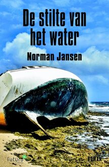 De stilte van het water - eBook Norman Jansen (9492939045)