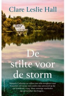 De Stilte Voor De Storm - Clare Leslie Hall