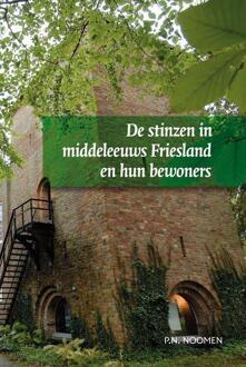 De stinzen in middeleeuws Friesland en hun bewoners + CD - Boek P.N. Noomen (906550916X)